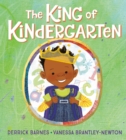 Image for The King of Kindergarten