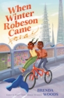 Image for When Winter Robeson Came