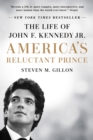 Image for America&#39;s reluctant prince: the life of John F. Kennedy Jr.