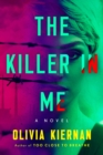 Image for The killer in me: a novel