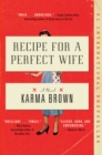 Image for Recipe for a Perfect Wife: A Novel