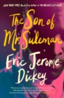 Image for The son of Mr. Suleman  : a novel
