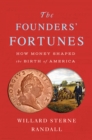 Image for The Founders&#39; Fortunes
