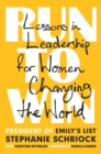 Image for Run To Win : Lessons in Leadership for Women Changing the World