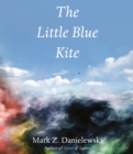 Image for The Little Blue Kite