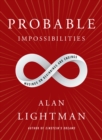 Image for Probable Impossibilities