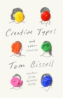 Image for Creative Types: And Other Stories