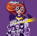 Image for Batgirl At Super Hero High (Dc Super Hero Girls)