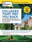 Image for Colleges that pay you back  : the 200 schools that give you the best bang for your tuition buck : 2018 Edition