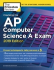 Image for Cracking the AP Computer Science A exam  : practice tests &amp; proven techniques to help you score a 5 : 2019 Edition