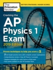 Image for Cracking the AP Physics 1 Exam : 2019 Edition