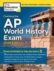 Image for Cracking the AP World History Exam : 2019 Edition