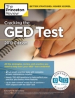 Image for Cracking the Ged Test With 2 Practice Exams, 2019 Edition: All the Strategies, Review, and Practice You Need to Help Earn Your Ged Test  Credential.
