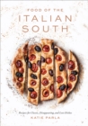 Image for Food of the Italian South : Recipes for Classic, Disappearing, and Lost Dishes