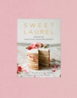 Image for Sweet Laurel cookbook  : recipes for whole food, grain-free desserts