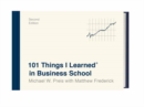 Image for 101 things I learned in business school