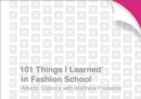 Image for 101 Things I Learned(R) in Fashion School
