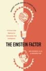 Image for Einstein Factor: A Proven New Method for Increasing Your Intelligence