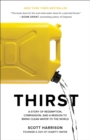 Image for Thirst: A Story of Redemption, Compassion, and a Mission to Bring Clean Water to the  World