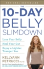 Image for 10-Day Belly Slimdown: Lose Your Belly, Heal Your Gut, Enjoy a Lighter, Younger You