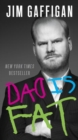 Image for Dad is fat