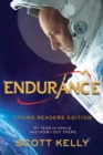 Image for Endurance, Young Readers Edition: My Year in Space and How I Got There