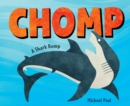 Image for Chomp  : a shark romp