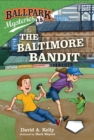 Image for Ballpark Mysteries #15: The Baltimore Bandit