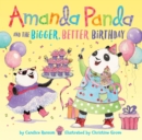Image for Amanda Panda and the Bigger, Better Birthday