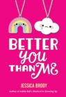 Image for Better You Than Me