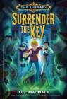 Image for Surrender the Key (The Library Book 1) : 1
