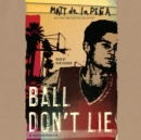 Image for Ball Don&#39;t Lie