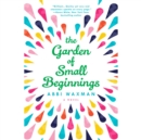 Image for Garden of Small Beginnings