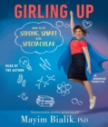 Image for Girling Up : How to Be Strong, Smart and Spectacular