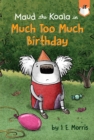 Image for Much Too Much Birthday