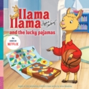 Image for Llama Llama and the lucky pajamas