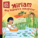 Image for Miriam And Pharaoh&#39;s Daughter