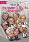 Image for What is the women&#39;s rights movement?