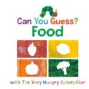 Image for Can You Guess?: Food with The Very Hungry Caterpillar