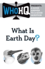 Image for What Is Earth Day?: A Good Answer to a Good Question