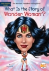 Image for What Is the Story of Wonder Woman?