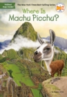 Image for Where is Machu Picchu?