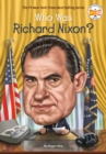 Image for Who Was Richard Nixon?