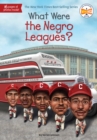 Image for What were the Negro Leagues?