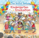Image for The Night Before Kindergarten Graduation