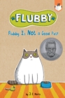 Image for Flubby Is Not a Good Pet!