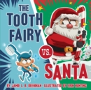 Image for The Tooth Fairy vs. Santa