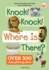 Image for Knock! Knock! Where Is There?