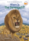 Image for Where Is the Serengeti?