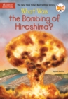 Image for What Was the Bombing of Hiroshima?